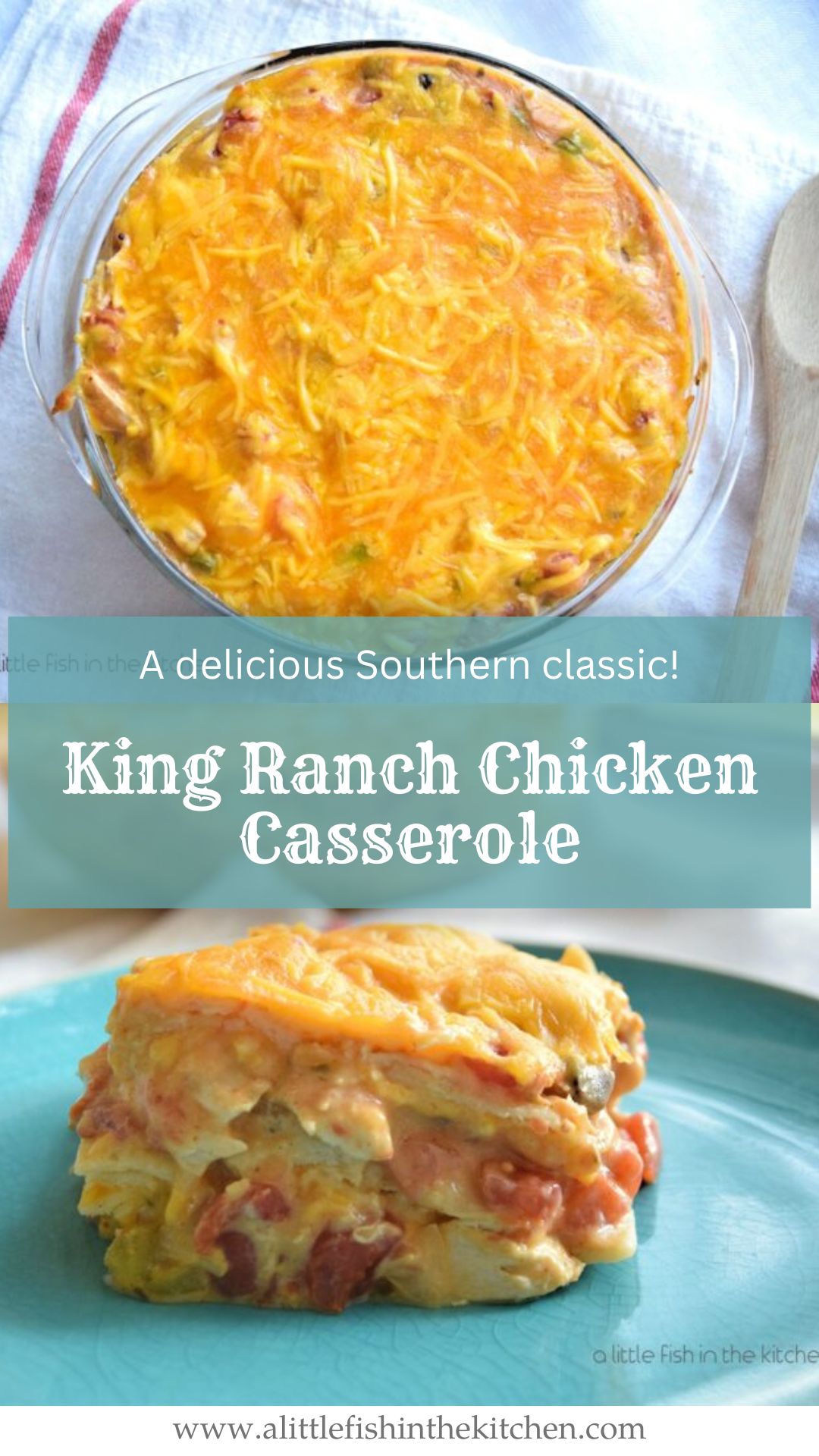 King Ranch Chicken Casserole A Little Fish in the Kitchen