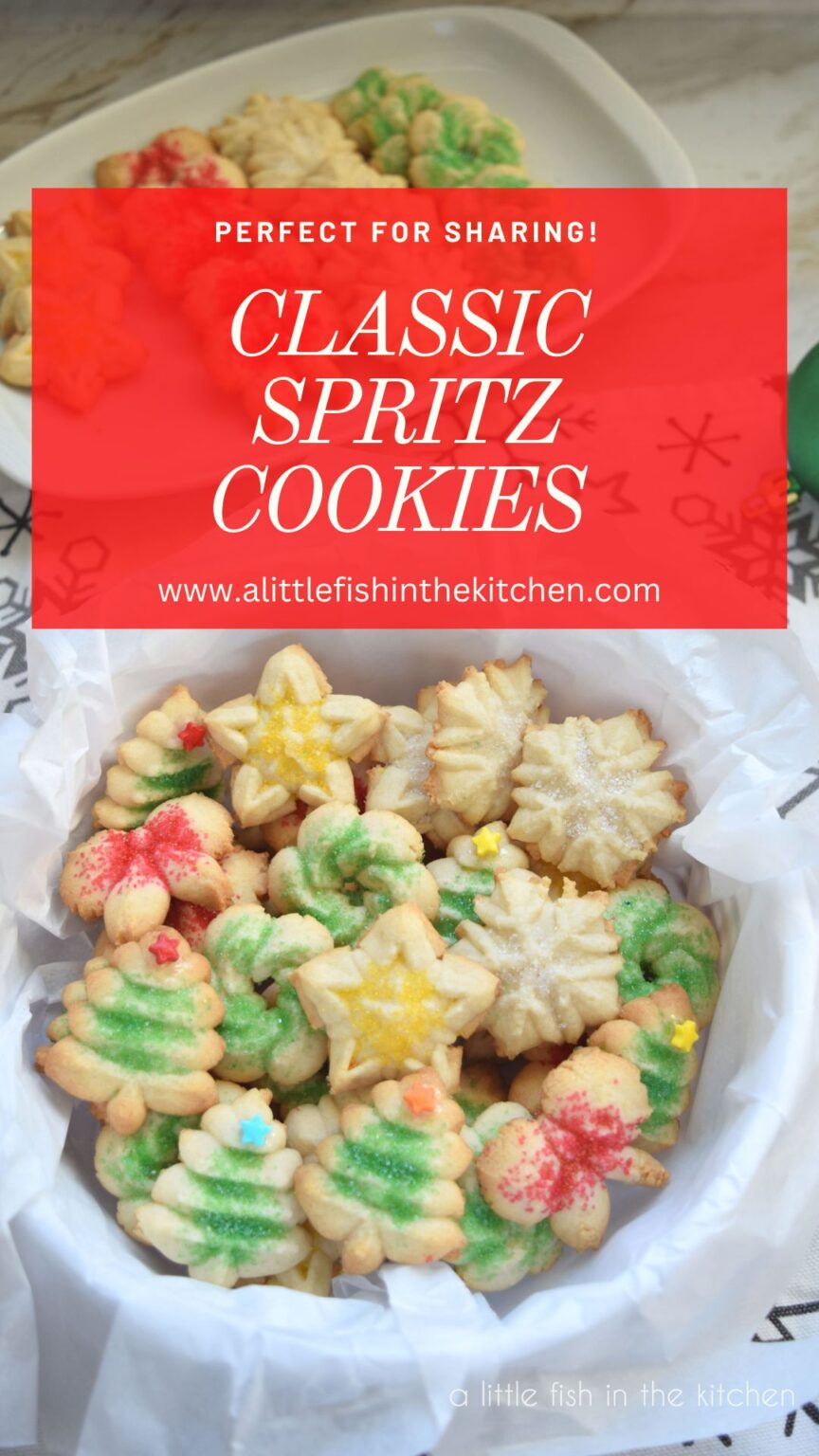 Classic Spritz Cookies A Little Fish in the Kitchen