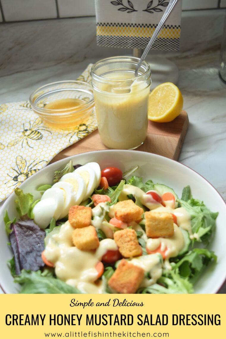 Creamy Honey Mustard Salad Dressing (Recipe + Video) A Little Fish in